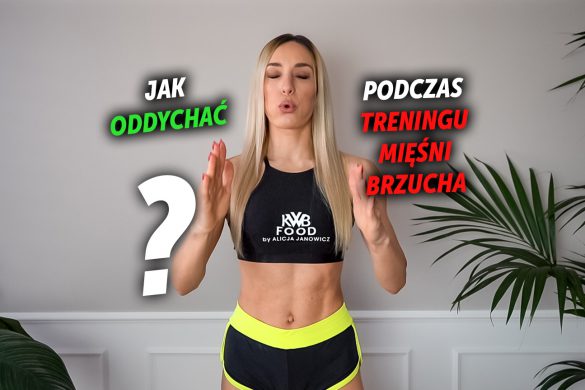 JAK ODDYCHAĆ PODCZAS TRENINGU MIĘŚNI BRZUCHA