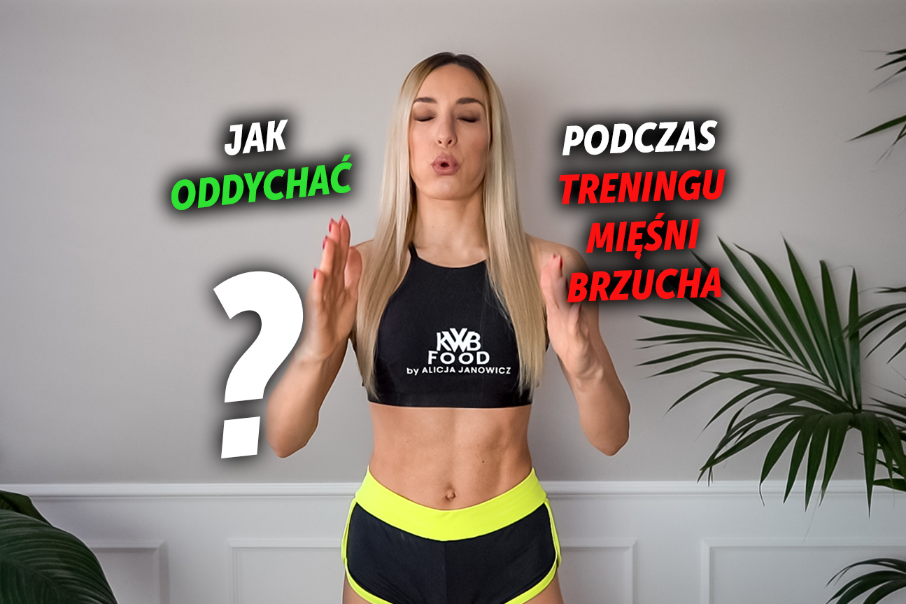 JAK ODDYCHAĆ PODCZAS TRENINGU MIĘŚNI BRZUCHA