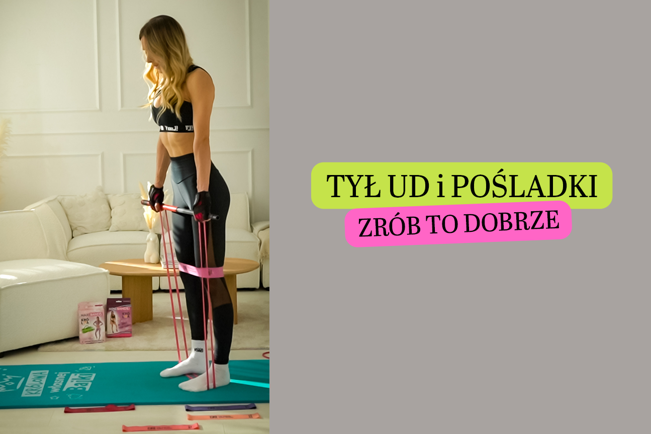 TYŁ UDA I POŚLADKI – martwy ciąg – zrób to dobrze